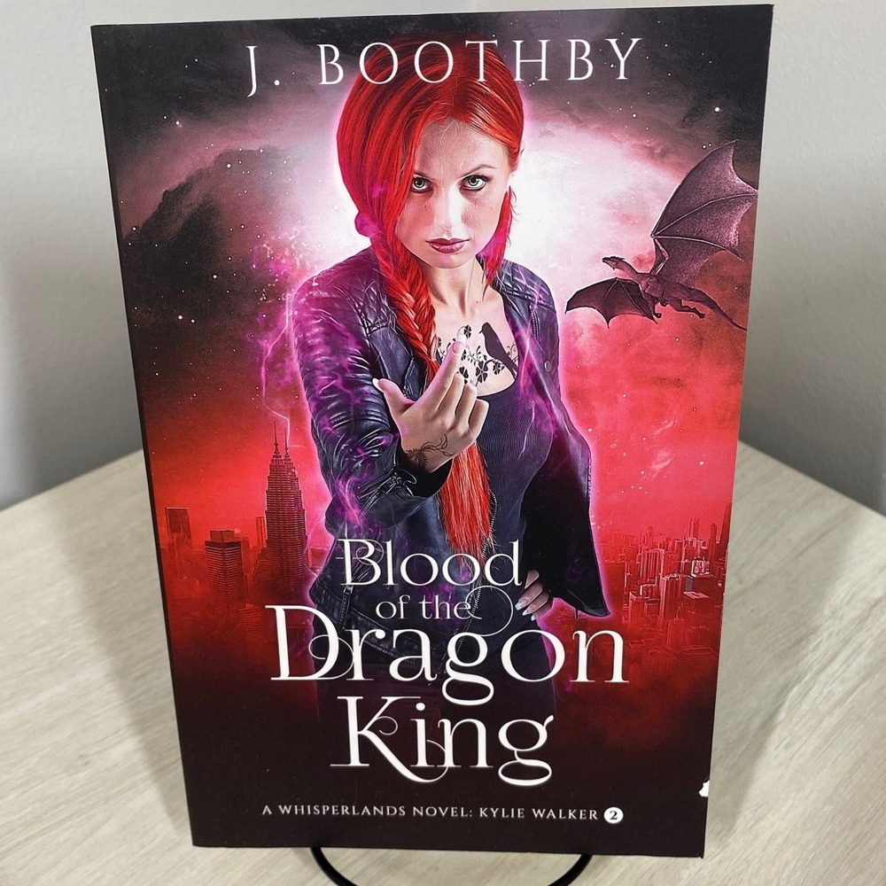 Blood of the Dragon King A Whisperlands Novel Kylie Walker 2 J Boothby Paperback
